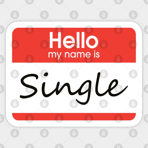 Hello My Name Is... Single Sticker by AllThingsNerdy